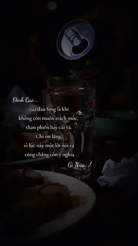 Đỉnh cao của đau lòng là khi không còn muốn trách móc, than phiền hay cãi vã. Chỉ im lặng, vì lúc này một lời nói ra cũng chẳng còn ý nghĩa gì nữa.#tramcamxuc🎵 #buon_tam_trang #sad #buon #tramcamxuc12 