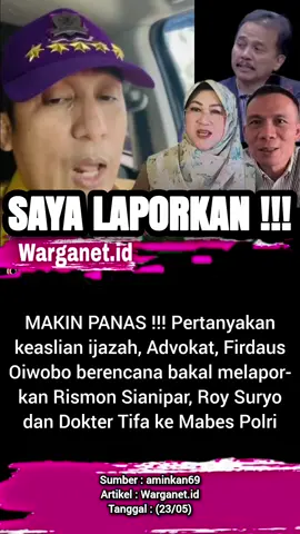 Firdaus Oiwobo bakal adukan Roy Suryo CS ke polisi. 23/05 #roysuryo #firdausoiwobo #doktertifa #rismonsianipar  #ijazah #jokowi