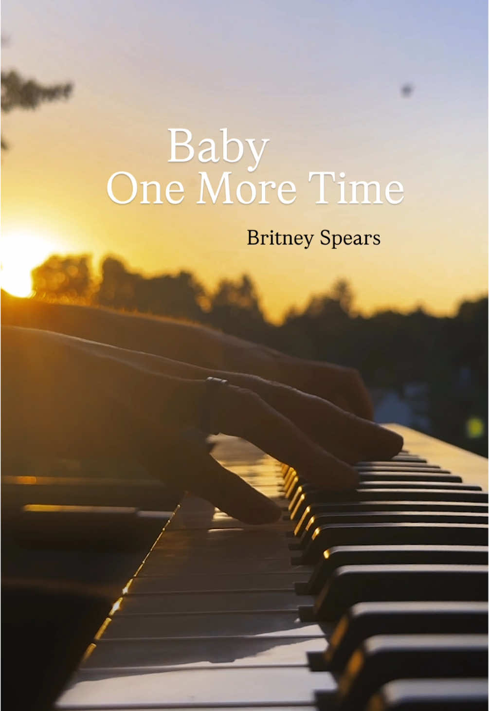 Old but Gold ✨🎶 #music #piano #relaxing #musically #britneyspears #babyonemoretime #sunset 