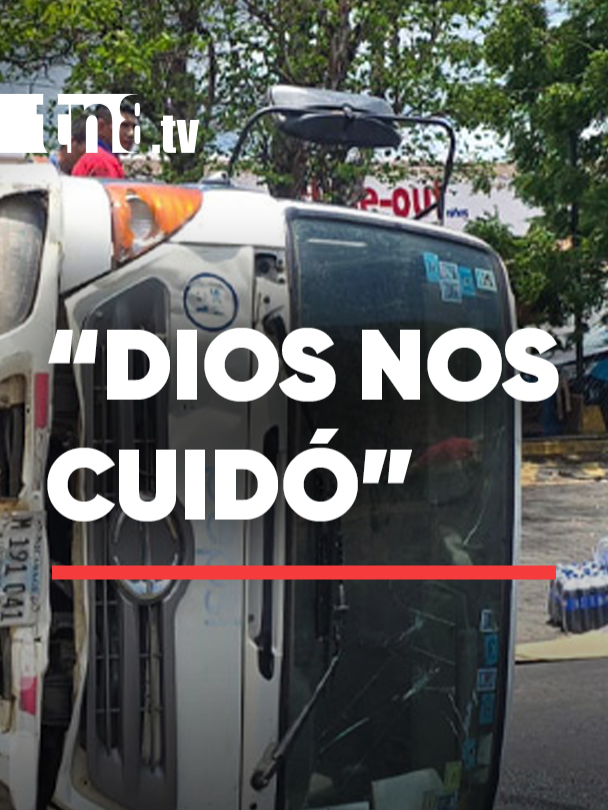 «Dios nos cuidó»: camión pierde los frenos y se vuelca en Crtra. Sur, Managua.  #videos #noticias