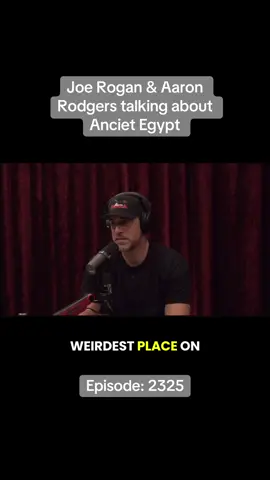 Joe Rogan & Aaron Rodgers discuss ancient Egypt. Episode: 2325 #joerogan #joeroganpodcast #joeroganexperience #trending #fyp 