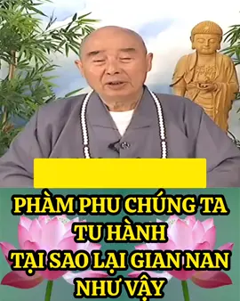 PHÀM PHU CHÚNG TA TU HÀNH 