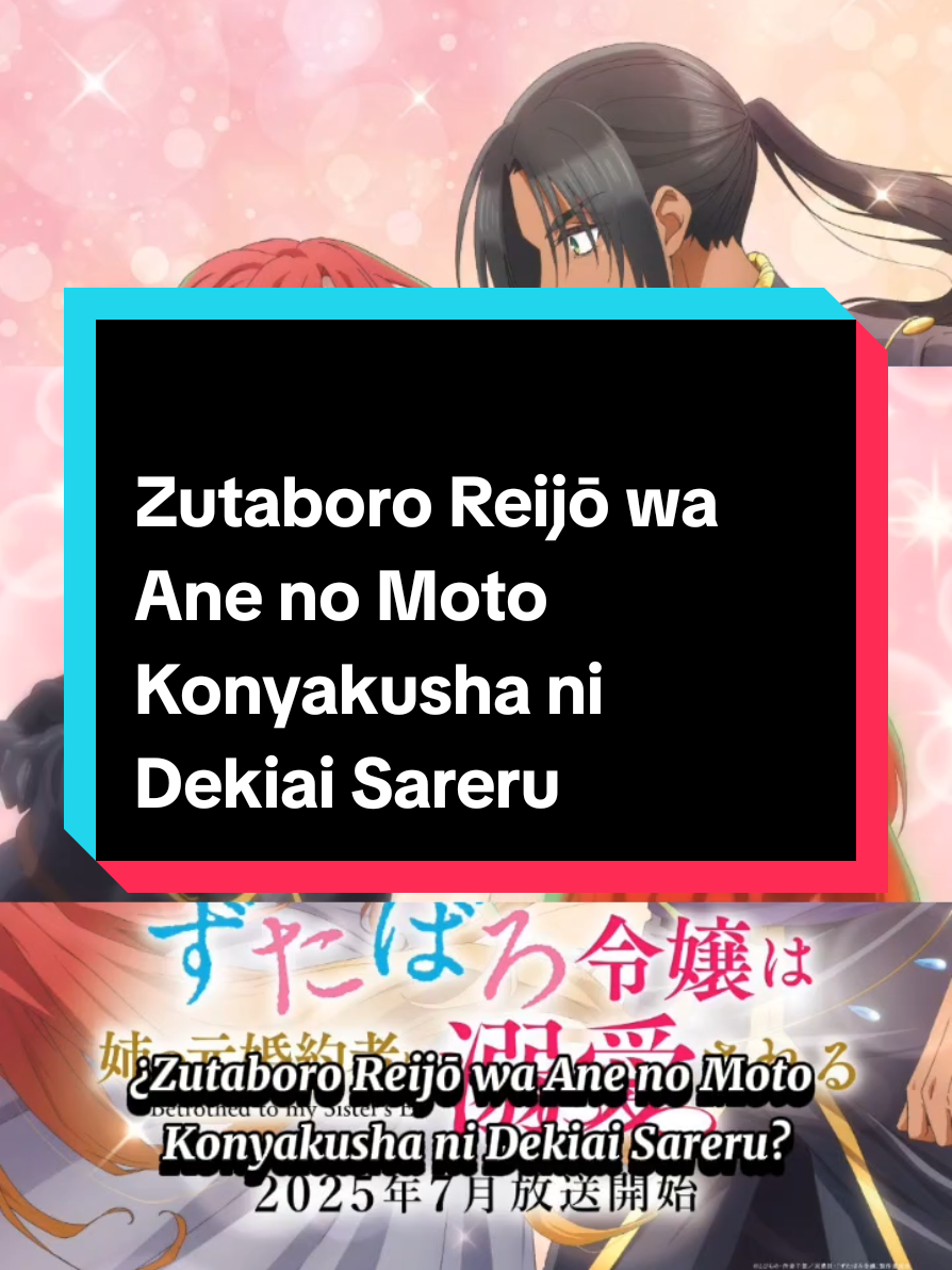 ¿Estás listo para una historia de romance, drama y segundas oportunidades? Este 5 de julio de 2025 se estrena Zutaboro Reijō wa Ane no Moto Konyakusha ni Dekiai Sareru, un anime donde la hermana menor, siempre despreciada, termina comprometida con el ex prometido de su hermana… ¡y él empieza a enamorarse de verdad! Basado en una novela ligera popular entre fans del género josei y romance aristocrático, este anime promete emociones, giros inesperados y un amor que nace donde menos lo esperas. ¿Será amor real o solo una obligación social? Descúbrelo este julio. ¡Agéndalo ya! #Zutaboro #Anime2025 #RomanceAnime #AnimeJosei #EstrenosAnime #TikTokAnime #ZutaboroAnime #tuguiaotaku 