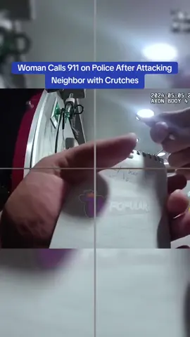 Woman Calls 911 on Police After Attacking Neighbor with Crutches #cops #copsoftiktoks 