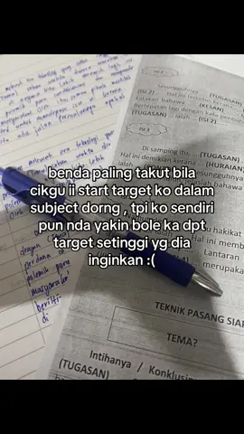 takut kecewakan cikgu yg target kita. 😞 #fyp #xyzabc #SPM #08 