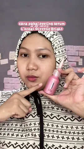 Ini dia langkah-langkah buat pakai peeling serum L’oreal buat kamu yang bingung atau pemula dalam pakai peeling serum. #PeelLikeAProID #WorthItSociety #PeelingSerumLoreal #PeelingserumViral #PeelingserumPink #CarapakaiPeelingserum 