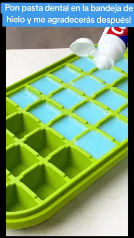 Pon pasta dental en la bandeja de hielo y me agradecerás después!#video #casero #trucos #recetas #creative #frase 