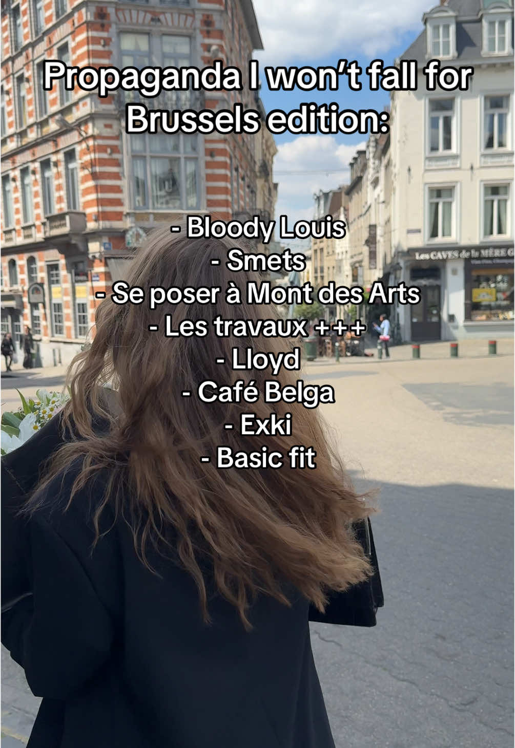 j’peux continuer la liste #brussels #propaganda #bruxelles #fyp 