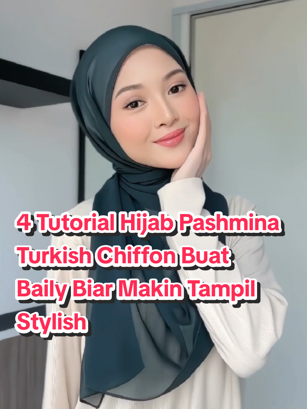 4 Tutorial Hijab Pashmina Turkish Chiffon Buat Baily Biar Makin Tampil Stylish #hijab #tutorialhijab #pashmina #stylehijab #fyp 