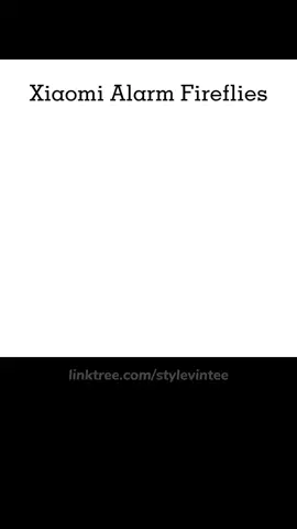 Xiaomi alarm fireflies #tiktok #fyp 