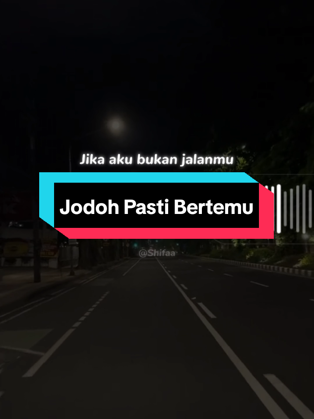 Jodoh Pasti Bertemu #jodohpastibertemu #afgan #afghan #fypage #lyrics #cover #trend #music #lyrics_songs #galaubrutal #coversong #coverlagu #sad #sadstory #sadvibes #sadsong #fyp #fypシ゚ #fypシ #4u #xyzbca #fyfyfyfy #lirik #liriklagu #lyricsvideo #songlyrics #song #sing #singing #singer #viral #karaoke #VoiceEffects #vn #shifaacover #beranda #tiktokviral #pastikanfyp  special credit for @Eleceed. 🥰🤍