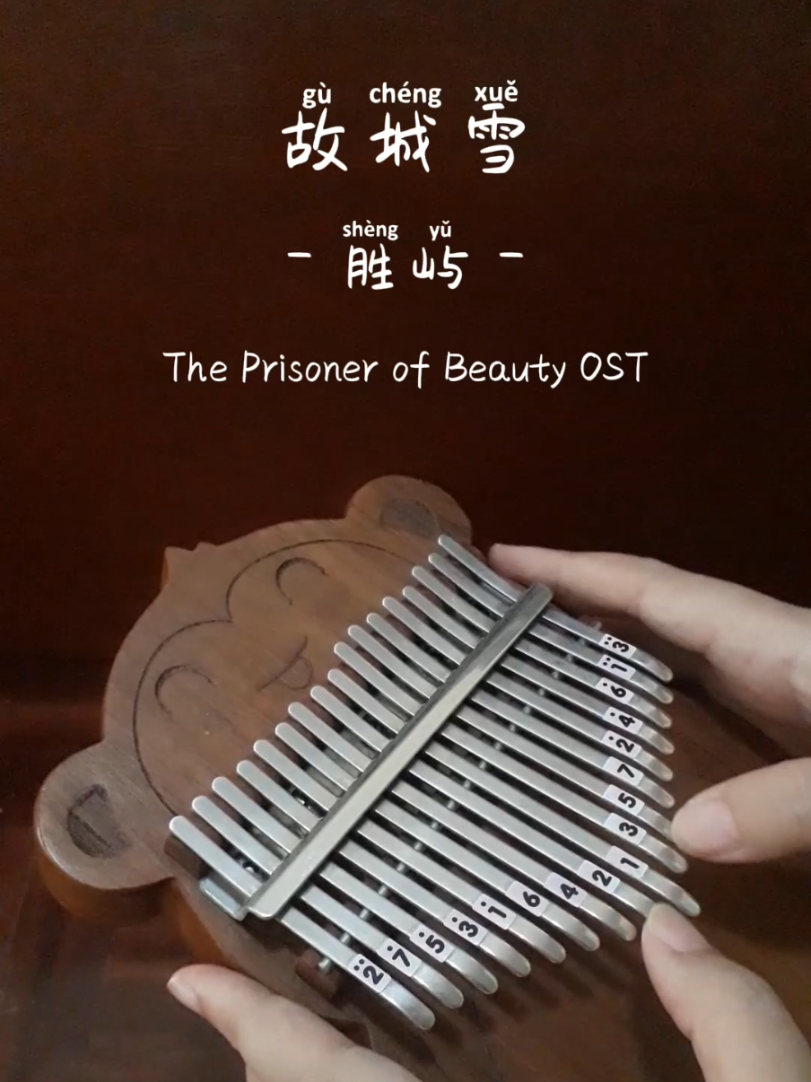 Gu Cheng Xue - Sheng Yu Ost. ปรปักษ์จำนน The Prisoner of Beauty #kalimba #คาลิมบา #theprisonerofbeauty #ปรปักษ์จํานน #cdrama #ShengYu #故城雪 #胜屿 #songzuer #ซ่งจู่เอ๋อร์ #刘宇宁 #หลิวอวี่หนิง #หนิงเกอ #Ost @Thingamabob° @Thingamabob°