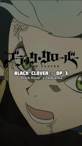 Black Clover Opening 3 | Black Rover - Vickeblanka #anime #opening #songlyrics #blackclover #fyp 