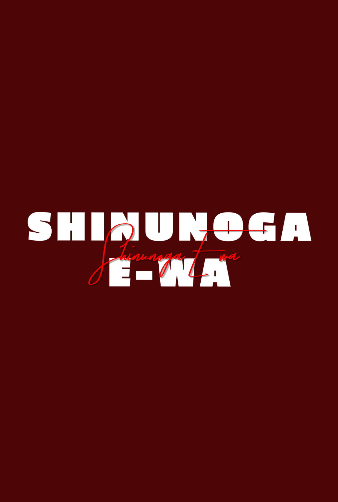 Shinunoga E-Wa >>> #viral #trending #song  #rizkiilyrics #musicvibes #fyp #lyrics 