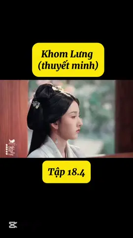 Khom Lưng tập 18.4 #khomlung #khomlungthuyetminh #khomlungtap18 