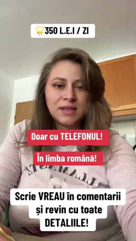 350 lei ți se pare puțin?  Lucrezi de acasă, doar cu telefonul și contul de Tiktok!  Cere detalii! Comentează VREAU!  #MamiciOnline #MameAntreprenoare #MamicaInActiune #LucrezDeAcasa #MamiciCuViziune #MamePuternice #MameCareInspiră #ViataDeMamica #MamePeTikTok #MamiPeMisiune #ConcediuDeCrestereCopil #MaternitateActiva #MamiInMaternitate #TimpCuBebelusul #DinMaternitateLaIndependenta #MameInActiune #MaternitateProductiva #VenitPasiv #AfacereDeAcasa #LucrezDinTelefon #BaniOnline #MarketingDigital #MuncesteDestept #EducatieFinanciaraPentruMame #JobOnline #MuncadeAcasa #WorkFromHomeMom #Mompreneur #StayAtHomeMomLife #OnlineBusinessForMoms #MakeMoneyOnline #PassiveIncome #DigitalMarketingMom #WorkSmartNotHard #FinancialFreedomForMoms #MomsOnAMission #mamicadeacasa #venitpasiv #mamicantiktok #educatiefinanciara #banionline #castigaonline #tiktokromania #mamiciputernice #femeideafaceri #afacereonline #libertatefinanciara #venitsuplimentar #MomsofTikTok #workfromhome #momlife #makemoneyonline #financialfreedom #passiveincome #sidehustle #onlineincome #digitalsidehustle #mompreneur #fyp 