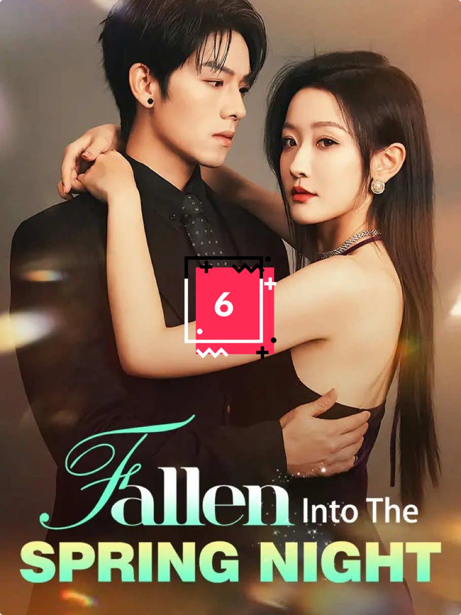 Fallen Into The Spring Night Six years ago, Jiang Sicong, the Jiang family's daughter, was betrayed by Jiang Sixue, the family's adopted daughter, and lost her parents in a single night. She also became connected with a strange man, Qin Shen. Ten months later, Jiang Sixue became the wife of the Qin Group through the girl born to Jiang Sicong and secretly killed Jiang Sicong. Jiang Sicong narrowly escaped death, had plastic surgery to become the beautiful dealer Yuan Qian, and infiltrated Qin Shen's casino to work, intending to get close to Qin Shen and make Jiang Sixue lose everything she cherished #MoboReels #movietiktok #tvtiktok #短編映画 #好剧推荐 #短劇推荐 #shortfilms #shortplay #dramatic #short #plussize #dramatiktokindonesia #chinesedrama #foryoupageofficiall #tvseries #film #movie #filmtiktok #短劇 #shortfilm #shortplay #dram #shortdramas #playlet #fyp #dramatiktokviral #chinesedrama #foryo #tvseries876 #filmteyvatislands #movie #filmtiktok #movietiktok #tvtiktok #tvclips #filmtok #movietok #tvtok #reelshortvideo @TikTok 