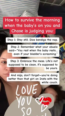 Tag a mom who needs to hear this. Abuela-approved.  #LatinaMom #MomLifeUnfiltered #AbuelaWisdom #NapTrapped #SoftLifeEra #PostpartumHumor #RealMomMoments #TikTokMom #SpanglishVibes #MillennialMom 
