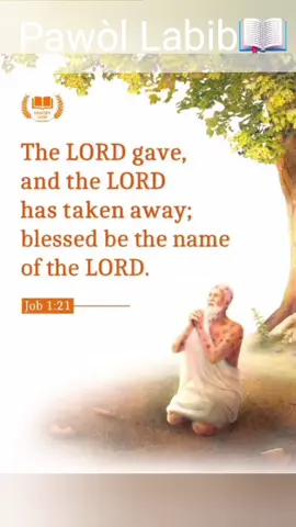 Pawòl sa gen anpil valè Job 1 vèsè 21 Labib #creatorsearchinsights #bible #jesus #mothers #diyosa #dydyauguste 