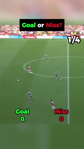 Goal or Miss? out of 4. #footballedit #footballtiktok #goals #PremierLeague 