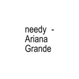 needy - Ariana Grande #fyp #tradução 