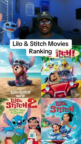Lilo & Stitch Movies Ranked #liloandstitch #movieranking #liloandstitchliveaction #disney #movies #movietok 