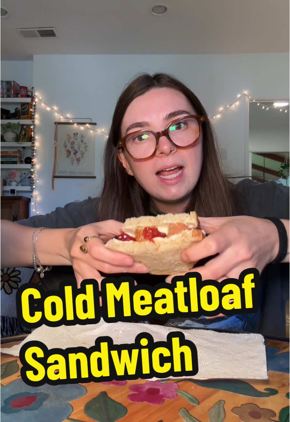 Cold meatloaf sandwich.. GET BEHIND IT GRL OR THIS FRIENDSHIP HAS 2 END </3