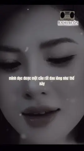 #buon_tam_trang💔 #radio #tamtrang #camxuc #tinhyeu #xuhuong 