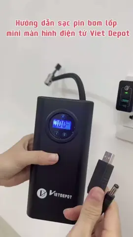Hướng dẫn sạc pin bơm lốp mini di động cầm tay dùng pin sạc cao cấp màn hình điện tử Viet Depot giá chỉ từ 269K #bomlopoto #bomlopminididongcaocap #bomlopmini #bomloptudong 