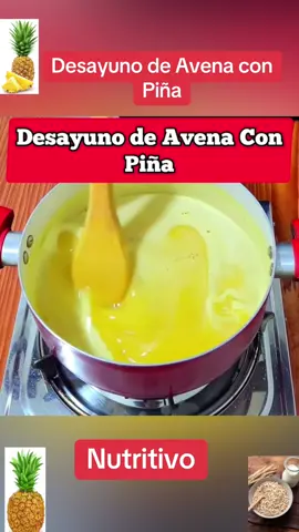 Desayuno de Avena con Piña #comida #comidaperuana #desayuno #cocina 