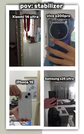 stabilizer battle  - Xiaomi 14 ultra  - Vivo x200 pro  - iPhone 15 - Samsung s25 ultra  #xiaomi14ultra  #vivox200pro  #iphone15  #samsungs25ultra  #fianz010 