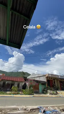 #Kampung Celala🔥💋💐