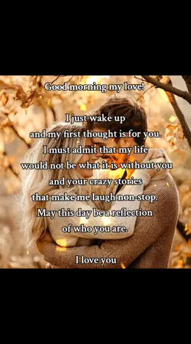 Good morning my love 😍 