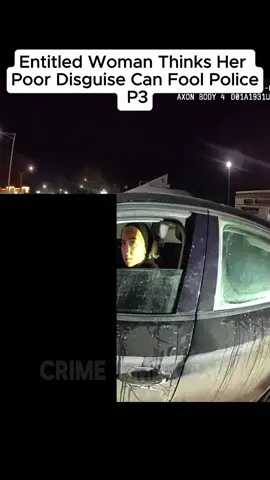 Entitled Woman Thinks Her Poor Disguise Can Fool Police#fyp #usa #police #criminal #bodycam #cam #situation #shorts #fypシ