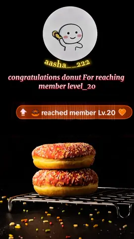 Congratulations @🍩 reach membership level 20 🥳😍 #viraltiktok #onthisday #foryou #tiktok #viralvideo #fyppppppppppppppppppppppp #keepsmiling ♥️