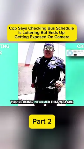 Cop Says Checking Bus Schedule Is Loitering But Ends Up Getting Exposed On Camera #fyp #foryoupage #duet #capcut #foryou  #police #policeofficer #policeoftiktok #duet #edit #Love #meme #viral 