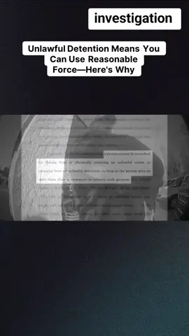 #creatorsearchinsights Unlawful Detention Means You Can Use Reasonable Force—Here's Why#foryoupage #fypシ #viralvideo 