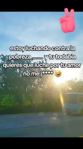 estoy luchando contra la pobreza y tu todabia quieres que luche por tu amor no me jodas🤣#bronco #amortotal #parejas #paraty 