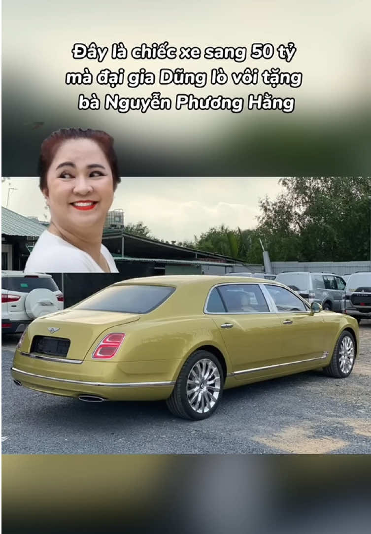 Đại gia Huỳnh Uy Dũng tặng vợ Nguyễn Phương Hằng xe sang Bentley 50 tỷ