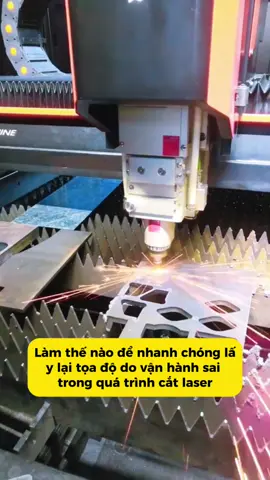 Cắt cnc laser lấy lại toạ độ #linhkienlaser #giacongcokhi #hanlaser #catlaser #cokhichetao ##xuhuớng 