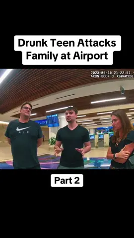 Drunk Teen Attacks Family at Airport #cops #police #copsoftiktok #policeofficer #fyb #foryou #foryoupage #bodycam #sheriff #trending 