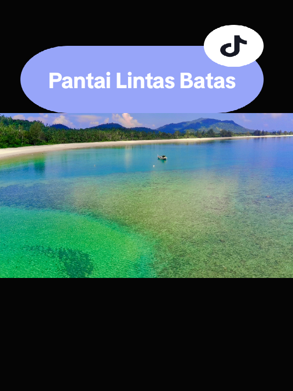 Pantai Lintas Batas Negara Serasan - Indonesia dengan Laut China Selatan. #Pantai #mentebung #Beach #Sea #Pulau #Island #Kecil #Small #di #Serasan #Natuna #Kepri #South #Asia #Cina #Indonesia #Pos #Lintas #Batas #Negara #PLBN #NKRI 