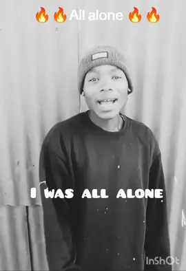 All alone 🔥