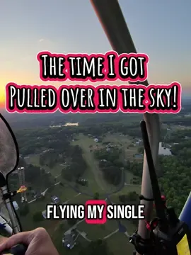 The one time I got pulled over in the sky! #aviation #aviationlovers #aviationgeek #aviationdaily #aerolite103 #ultralight #pilot #aviationlife #flying #aviationhumor #humor #funny #funnypilot 
