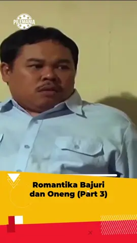 Romantika Bajuri dan Oneng (Part 3) #comedia 