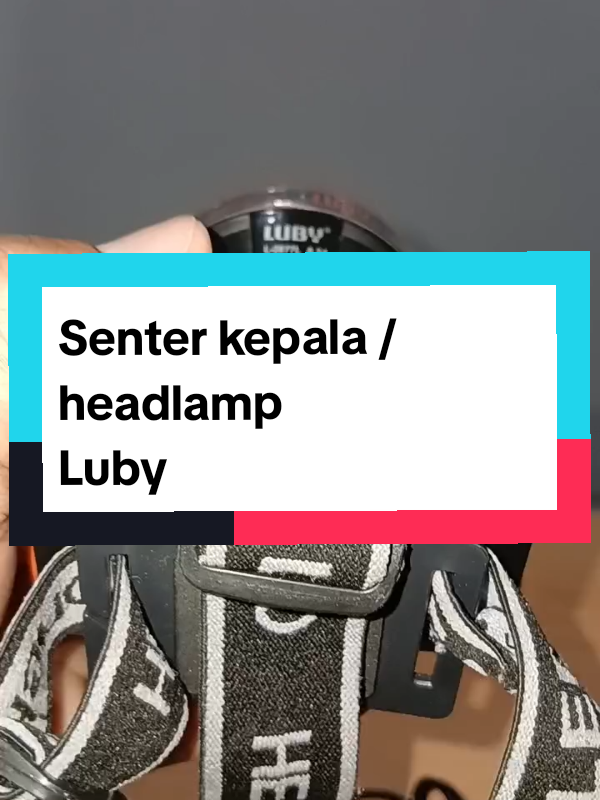 Senter kepala headlamp #headlamp #senterkepala #senterluby #luby #semuabisaaffiliate #satukontentiaphari #gajiansale 