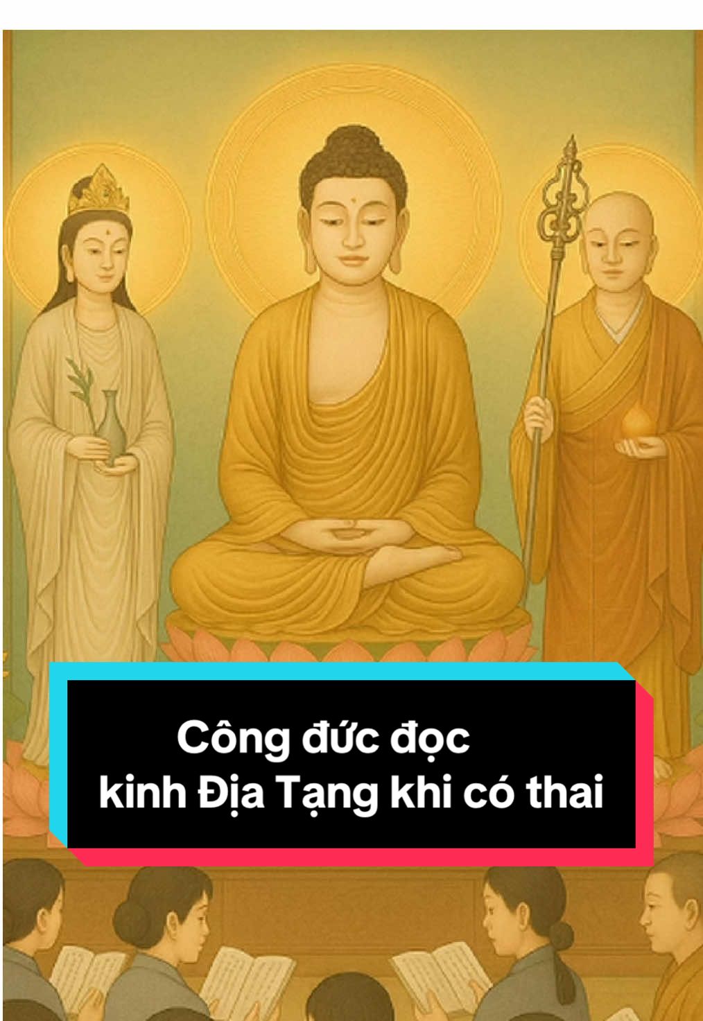 Công đức đọc kinh Địa Tạng khi có thai #kinhdiatang #diatangvuongbotat #phatgiao #sachchepkinhdiatang #nammodiatangvuongbotat #phatphapnhiemmau #minhantamnhan 