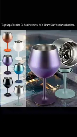 🛍️ Dê uma olhada em Taça Copo Térmico De Aço Inoxidável 2 Em 1 Para Gin Vinho Drink Bebidas  👉🏻 QUER O LINK? Me chame no direct #copotermico #taça 