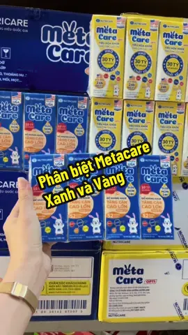 Mẹ biết không? 	•	Metacare xanh: Hỗ trợ tiêu hóa, tăng cân, phát triển trí não. 	•	Metacare vàng: Tăng đề kháng, phát triển chiều cao, trí não. Đều dùng cho bé từ 1 tuổi, tiện lợi, không cần pha!#suachobe #sct #suaphasan #metacare #nutricare #xuhuong 