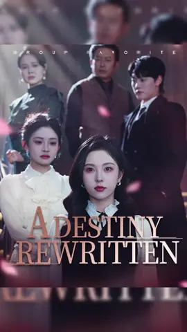 A Destiny Rewritten #flickreels #flick #drama #films #Love #shorts #fyp #movies #fypシ #reels #lovestory #fypシ゚viral #shortdramas #storytime 